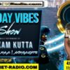 Sunday Vibes Show with Kam Kutta